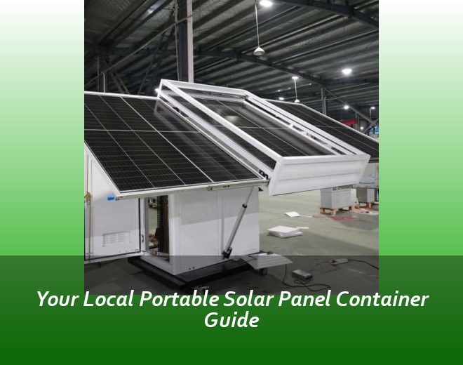 Your Local Portable Solar Panel Container Guide